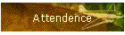 Attendence