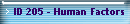 ID 205 - Human Factors
